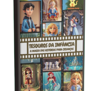 Tesouros da Infância: A magia das histórias para crianças