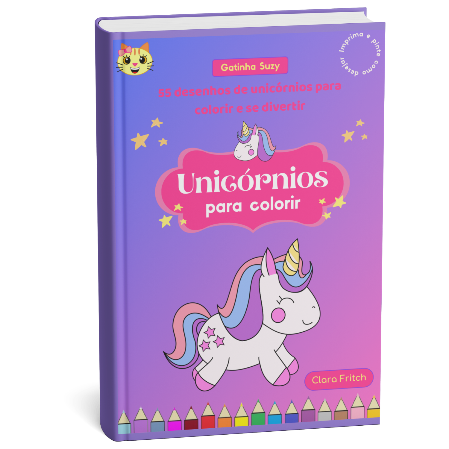 Unicórnios para colorir: 55 desenhos de unicórnios para colorir e se divertir